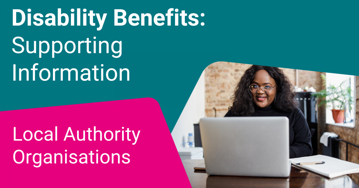 Social Security Scotland Disability Benefits Supporting Information Local Authority