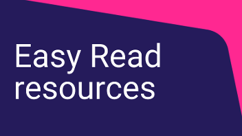 Decorative graphic that reads 'Easy Read resources'