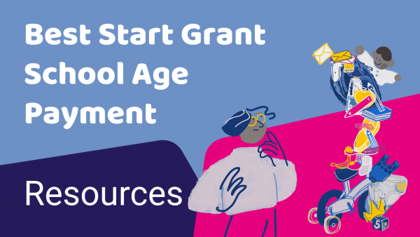 Best Start Grant School Age Payment Resources