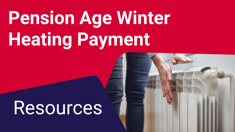 A person is checking how warm their radiator is. Text on image reads Pension Age Winter Heating Payment Resources
